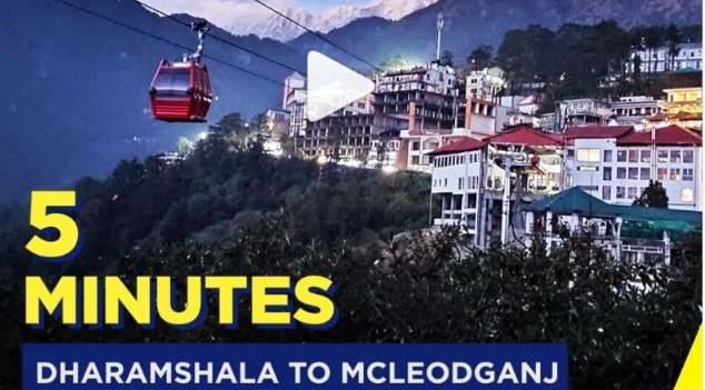 Dharamshala Skyway: Now reach McLeodganj In Just 5 Minutes
